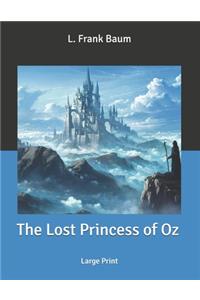 The Lost Princess of Oz