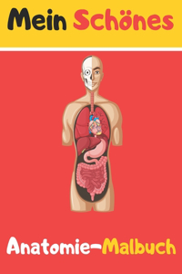 Mein Schönes Anatomie-Malbuch