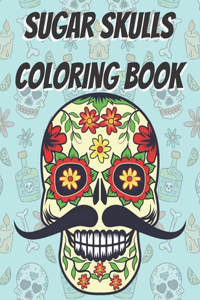 Sugar Skulls Coloring Book