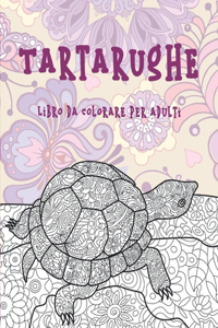 Tartarughe - Libro da colorare per adulti