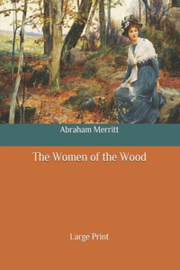The Women of the Wood