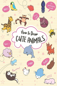 How to Draw Cute Animals