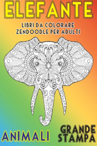 Libri da colorare Zendoodle per adulti - Grande stampa - Animali - Elefante