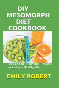 DIY Mesomorph Diet Cookbook