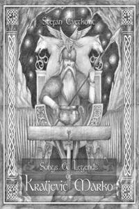 Songs & Legends of Kraljevic Marko