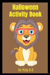 Halloween Activity Book for Kids 6-8