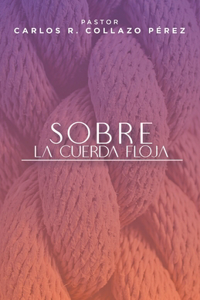 Sobre la cuerda floja