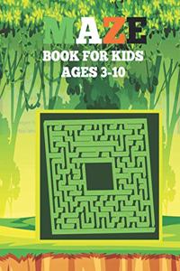 Mazes Book For Kids Ages 3-10