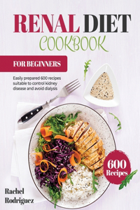 Renal Diet Cookbook for Beginners