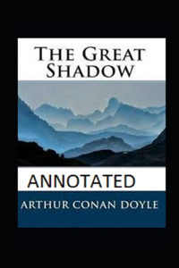 The Great Shadow Annotated