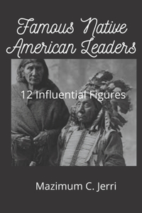 Famous Native American Leaders