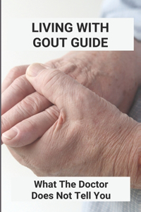 Living With Gout Guide