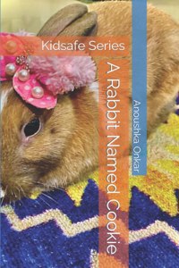 Rabbit Named Cookie