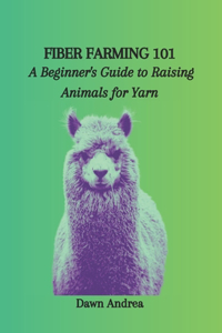Fiber Farming 101