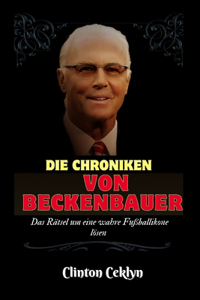 Die Chroniken Von Beckenbauer
