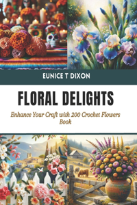 Floral Delights