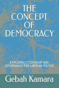 The Concept of Democracy