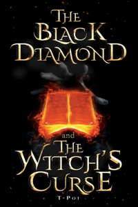 The Black Diamond and The Witch's Curse