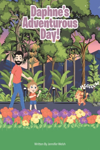 Daphne's Adventurous Day!