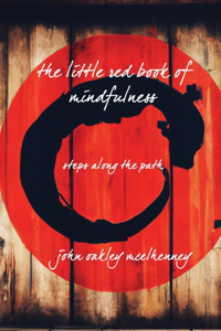 The little red book of mindfulness