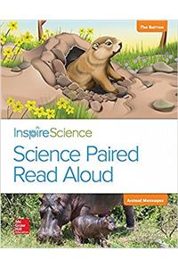 Inspire Science, Grade 1, Science Paired Read Aloud, the Burrow / Animal Messages