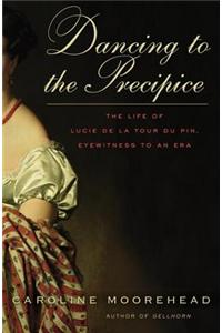 Dancing to the Precipice