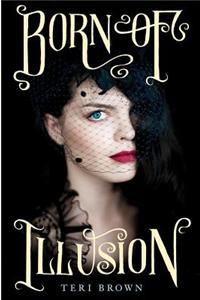 Born of Illusion
