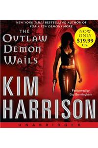 The Outlaw Demon Wails [Unabridged Low Price CD]