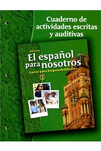 Español Para Nosotros: Curso Para Hispanohablantes Level 2, Workbook & Audio Activities Student Edition