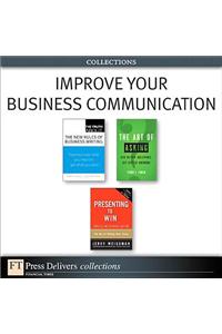 Improve Your Business Communication (Collection)