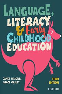 Literacy, Language and Early Childhood Education