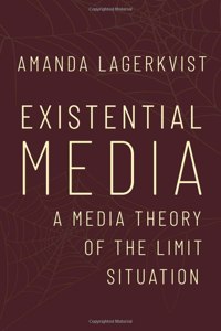 Existential Media