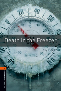 Oxford Bookworms Library: Death in the Freezer