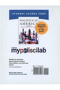 MyLab Political Science with Pearson eText -- Standalone Access Card -- for Politics in America