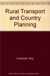 Rural Transport And Country Planning