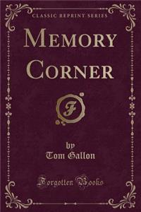 Memory Corner (Classic Reprint)