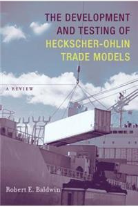Development and Testing of Heckscher-Ohlin Trade Models