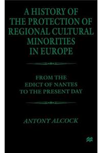 History of the Protection of Regional Cultural Minorities in Europe