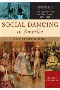 Social Dancing in America [2 Volumes]