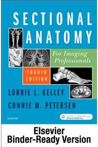 Sectional Anatomy for Imaging Professionals - Binder Ready