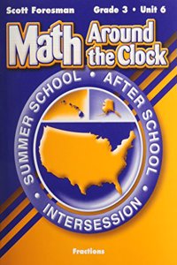 Scott Foresman Math 2003 Summer School Workbook Grade 3 Unit 6 Fractions