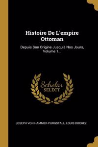 Histoire De L'empire Ottoman