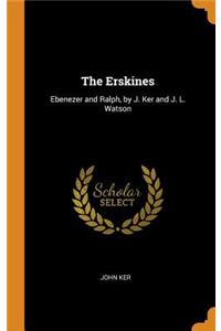 The Erskines: Ebenezer and Ralph, by J. Ker and J. L. Watson