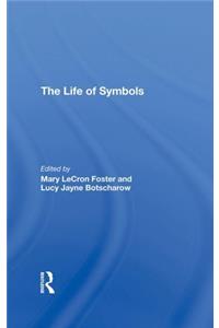 The Life Of Symbols