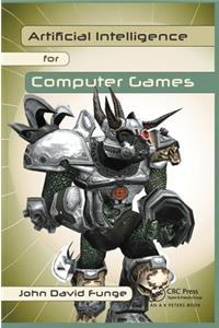 Artificial Intelligence for Computer Games