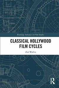 Classical Hollywood Film Cycles