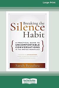 Breaking the Silence Habit