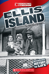 Ellis Island (Cornerstones of Freedom: Third Series)