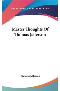Master Thoughts Of Thomas Jefferson