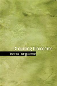 Crowding Memories